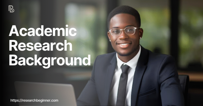 What is a Research Background?