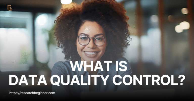What is Data quality control in Academic Research?