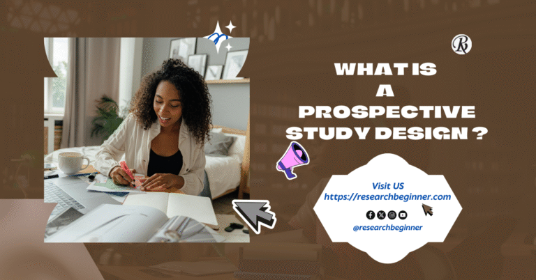 What is a Prospective Study Design ?