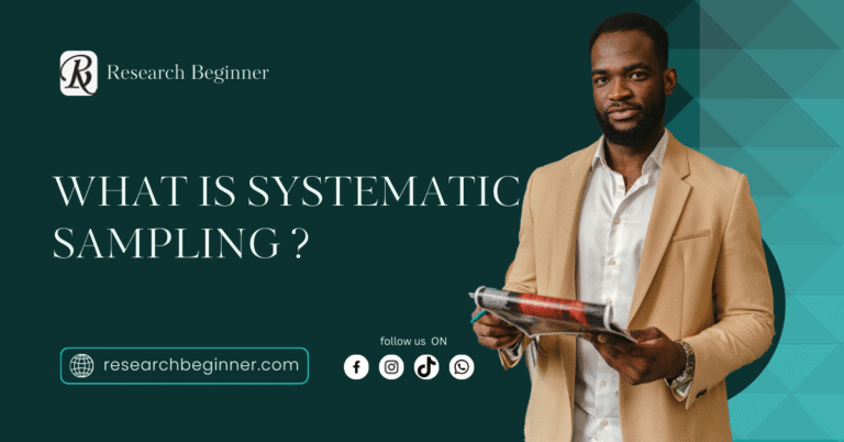 WHAT IS A SYSTEMATIC SAMPLING ?
