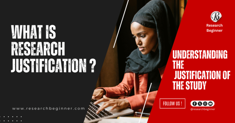 What is Research Justification?