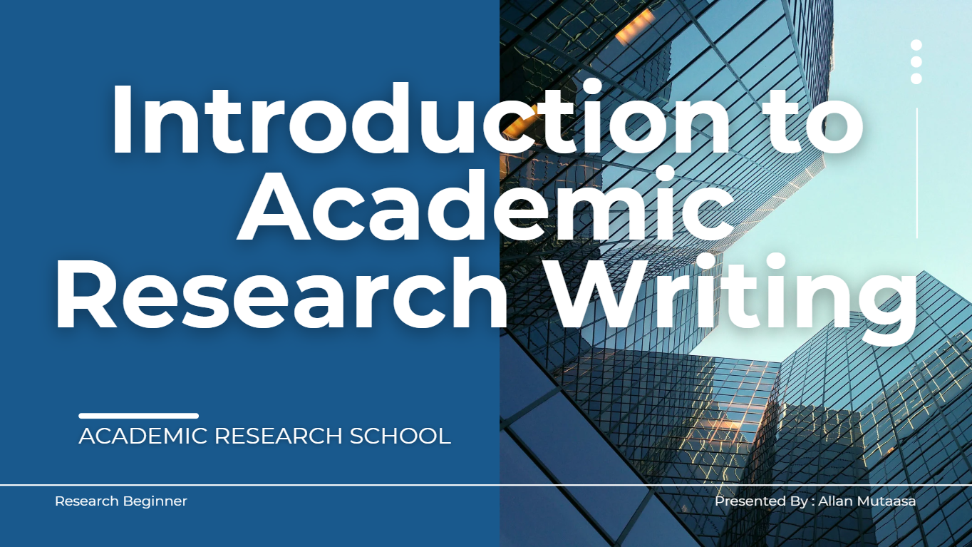 INTRODUCTION TO ACADEMIC RESEARCH